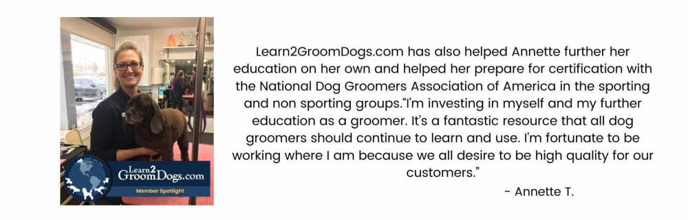 Annette T's Learn2GroomDogs.com Success Story