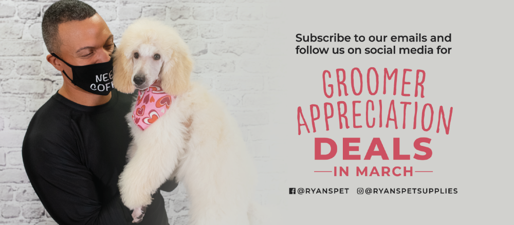 Subscribe to our emails and folluw us on social for Groomer Appreciation Deals